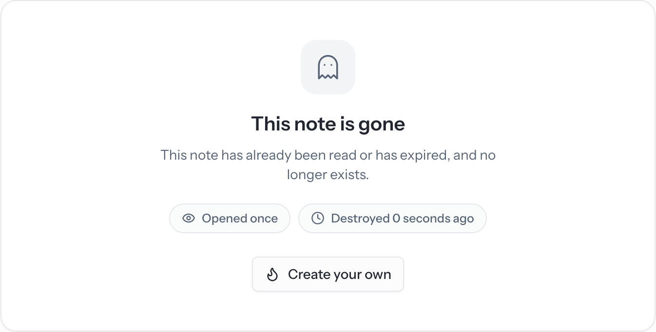 The destroyed screen showing the note is gone, when it was opened, and when it was destroyed