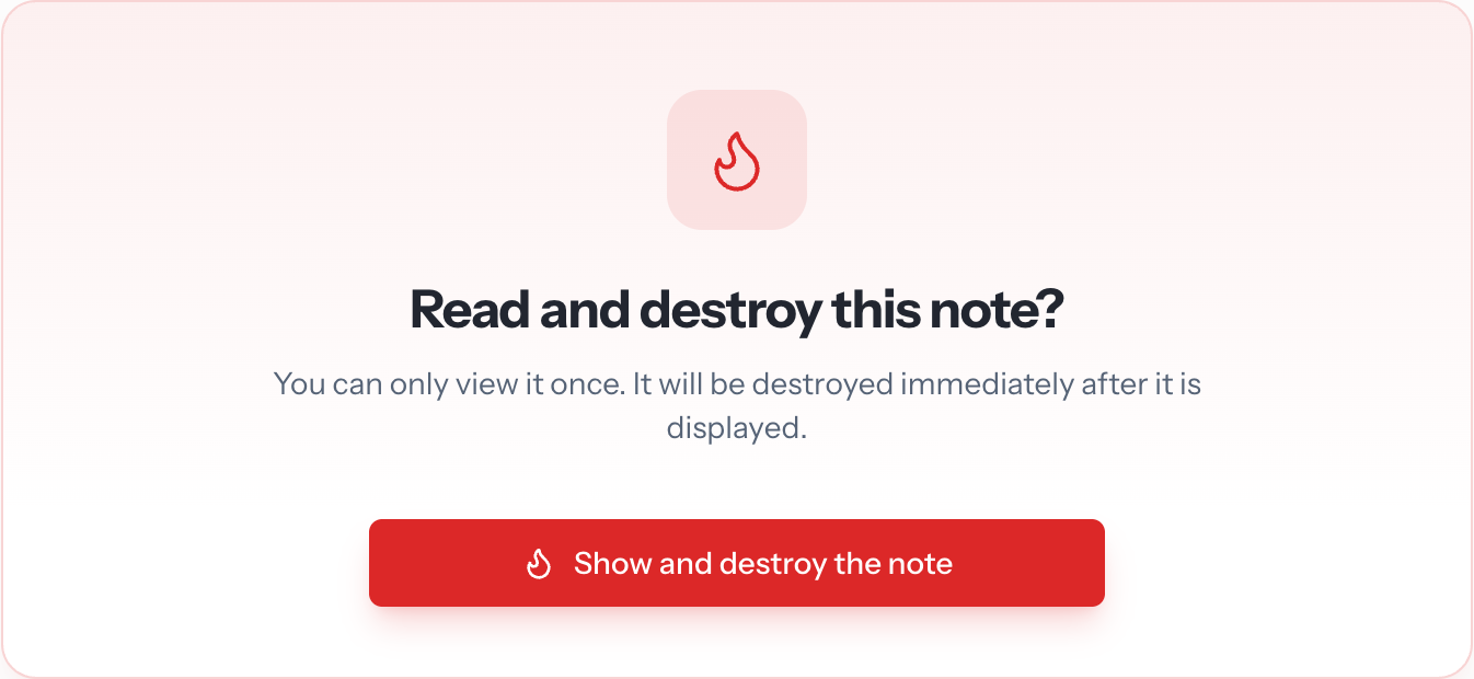 The gate screen asking the recipient to confirm before the note is shown and destroyed